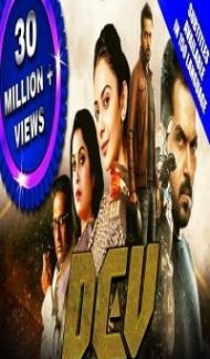 Dev (2019) South Indian Hindi Dubbed Movie Full Movie