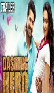 Dashing Hero (2019) South Indian Hindi Dubbed Movie Full Movie