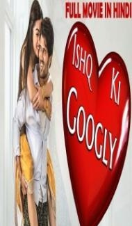Ishq Ki Googly (2018) South Indian Hindi Dubbed Movie Full Movie