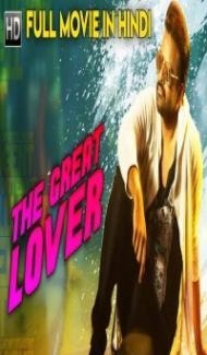 The Great Lover (2018) South Indian Hindi Dubbed Movie Full Movie