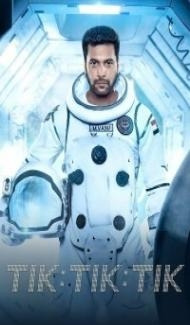 Tik Tik Tik (2018) South Indian Hindi Dubbed Movie Full Movie