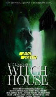 H P Lovecrafts Witch House (2022) Hindi Dubbed Full Movie
