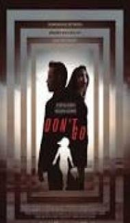 Dont Go (2018) English Movie Full Movie