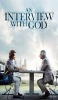 An Interview with God (2018) English Movie Full Movie