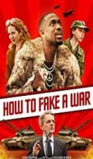 How To Fake A War (2020) English Movie Full Movie
