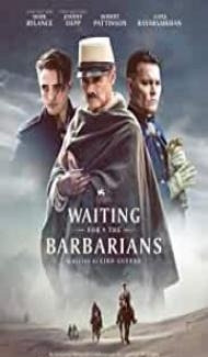 Waiting for the Barbarians (2020) English Movie Full Movie
