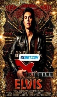 Elvis (2022) Hindi Dubbed Full Movie