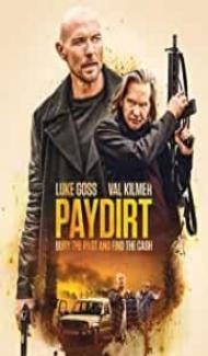 Paydirt (2020) English Movie Full Movie