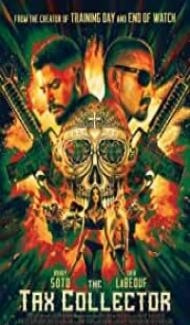 The Tax Collector (2020) English Movie Full Movie