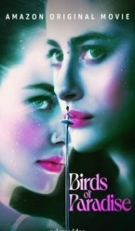 Birds of Paradise (2021) Hollywood English Movie Full Movie