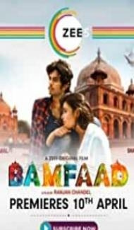 Bamfaad (2020) ZEE5 Original Film Full Movie