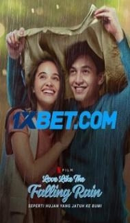 Love like the Falling Rain (2020) Hindi Dubbed Full Movie