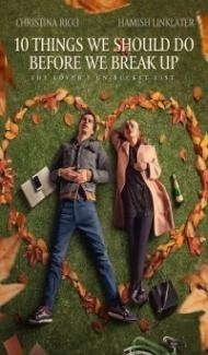 10 Things We Should Do Before We Break Up (2020) Hindi Dubbed Full Movie
