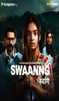 Swaanng (2022) Web Series Full Movie