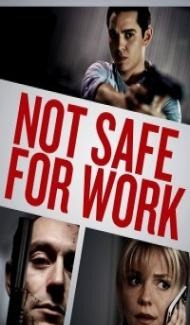 Not Safe For Work (2014) Hindi Dubbed Full Movie