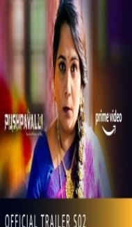 Pushpavalli 2 (2020) Web Series Full Movie
