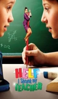 Help I Shrunk My Teacher (2015) Hindi Dubbed Full Movie