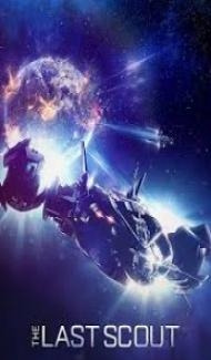 The Last Scout (2017) Hindi Dubbed Full Movie