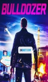 Bulldozer (2021) Hindi Dubbed Full Movie