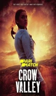 Crow Valley (2021) Hindi Dubbed Full Movie