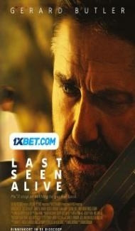 Last Seen Alive (2022) Hindi Dubbed Full Movie