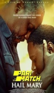 The Hail Mary (2022) Hindi Dubbed Full Movie