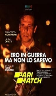 Ero in guerra ma non lo sapevo (2022) Hindi Dubbed Full Movie