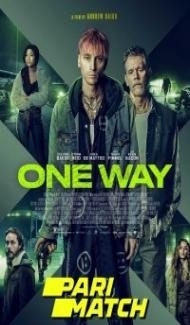 One Way (2022) Hindi Dubbed Full Movie