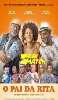 O Pai da Rita (2022) Hindi Dubbed Full Movie