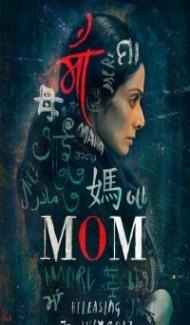 Mom (2017) Hindi Movie Full Movie