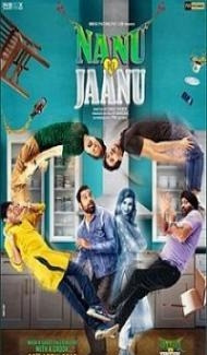 Nanu Ki Jaanu (2018) Hindi Movie Full Movie
