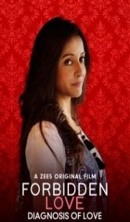 Forbidden Love Diagnosis Of Love (2020) Hindi Movie Full Movie