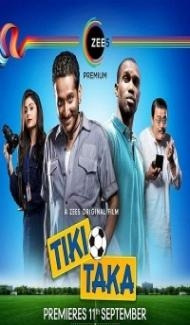 Tiki Taka (2020) Hindi Movie Full Movie