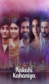 Ankahi Kahaniya (2021) Hindi Movie Full Movie