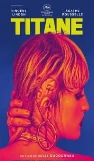 Titane (2021) French Movie Full Movie