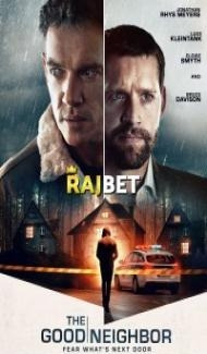 The Good Neighbor (2021) Hindi Dubbed Full Movie