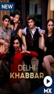 Delhi Khabbar (2022) Web Series Full Movie