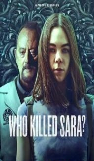 Who Killed Sara (2022) Season 3 Web Series Full Movie