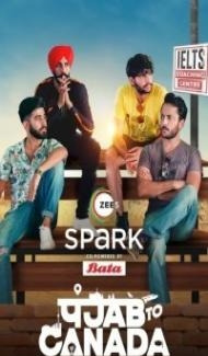 Punjab To Canada (2022) Web Series Full Movie