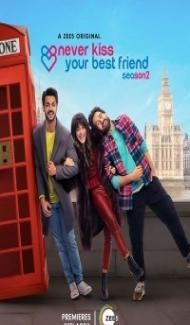 Never Kiss Your Best Friend (2022) Season 2 Hindi Dubbed Full Movie