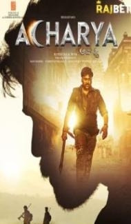 Acharya (2022) South Indian Hindi Dubbed Movie Full Movie
