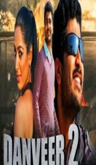 Danveer 2 (2020) South Indian Hindi Dubbed Movie Full Movie
