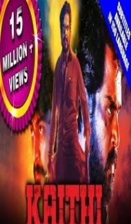 Kaithi (2020) South Indian Hindi Dubbed Movie Full Movie