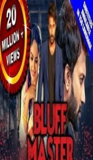 Bluff Master (2020) South Indian Hindi Dubbed Movie Full Movie