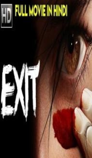EXIT (2018) South Indian Hindi Dubbed Movie Full Movie