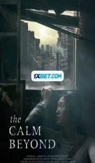 The Calm Beyond (2020) Hindi Dubbed Full Movie