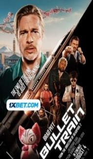 Bullet Train (2022) Hindi Dubbed Full Movie
