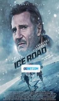 The Ice Road (2021) Hindi Dubbed Full Movie
