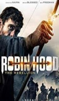 Robin Hood The Rebellion (2018) Hindi Dubbed Full Movie