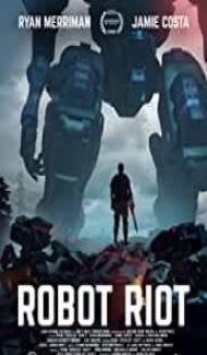 Robot Riot (2020) English Movie Full Movie